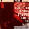 Less Noise: A Collection of Songs by a Band Called the Maine