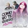 Como Yo Te Quiero (feat. Alexis & Fido) - Single