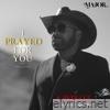 I Prayed For You (feat. BERKLEE Summer Gospel Choir) - Single
