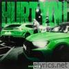 Hurt You - Single