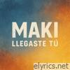 Llegaste Tu - Single