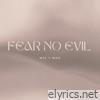 Fear No Evil - Single