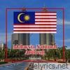Malaysia National Anthem - Single