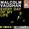 Malcolm Vaughan - Every Day of My Life (Remastered) - Single
