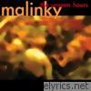 Malinky - The Unseen Hours