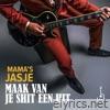Maak van je shit een hit (Radio edit) - Single