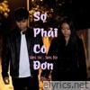 Sợ Phải Cô Đơn - Single