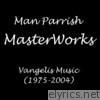 Masterworks (Vangelis Music) [1975-2004]