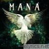 Mana - Drama y Luz (Deluxe Versión)