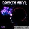 Broken Vinyl - EP