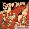 Stop the Train, Vol. 1 - EP