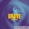 Brave - Single