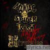Maniac Spider Trash - Murder Happy Fairytales