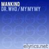 Doctor Who / My My My - Single
