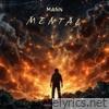 Mental - Single