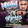Mann - Ghetto Girl (feat. Sean Kingston) - Single