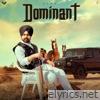 Dominant - Single