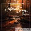 Autumn Song - Music + Ambience