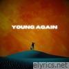 YOUNG AGAIN - Single