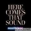 Here Comes That Sound - Single