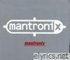 Mantronix (Deluxe Edition)
