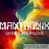Give Me Your Love - Single