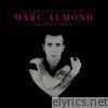 Marc Almond - Hits and Pieces – The Best of Marc Almond & Soft Cell