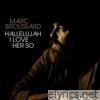 Hallelujah, I Love Her So - Single