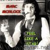 Marc Morlock - Feel Like a Star - Single