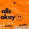 Alls Okay - Single