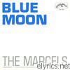 Marcels - Blue Moon / Goodbye to Love [Digital 45]