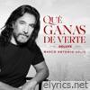 Qué Ganas de Verte (Deluxe) - EP