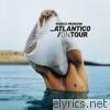 Atlantico / On Tour
