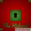 The Hideout: Act 2 - EP