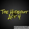 Marcu5thebaw5 - The Hideout: Act 4