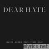 Maren Morris - Dear Hate (feat. Vince Gill) - Single