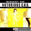 Notorious C.H.O.: Live At Carnegie Hall