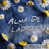 Alma de ladrón - Single