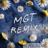 MGT Remix - Single