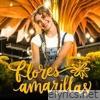 Flores Amarillas - Single