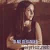 Tu me déranges - Single