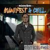 Manifest and Chill - EP