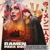 RAMEN PARA DOS - Single