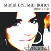 Maria Del Mar Bonet - Amic, Amat
