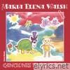 Maria Elena Walsh - Canciónes Para Chicos