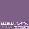 Maria Lawson - Sleepwalking - Single
