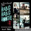 Bang Bang Boogie (single)