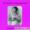 Marian Anderson - Lebendige Vergangenheit - Marian Anderson