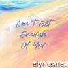 Can't Get Enough Of You (feat. Roary) - Single