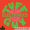 Tuff Guy Electronics - EP